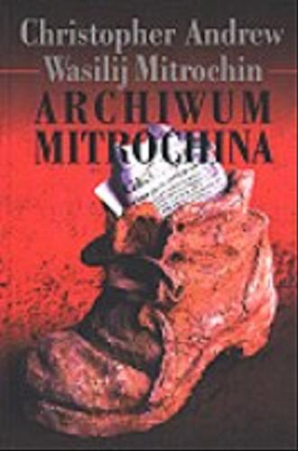 Okładka książki  Archiwum Mitrochina : KGB w Europie i na Zachodzie  2