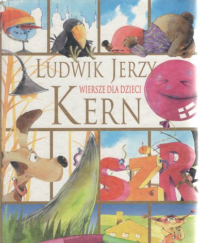 Okładka książki Wiersze dla dzieci / Kern Ludwik Jerzy ; ilustr. Person Sebastian.