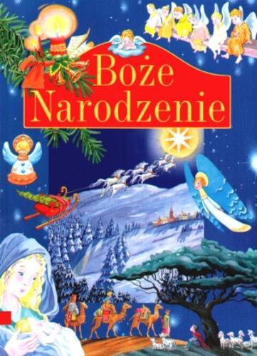 Okładka książki Boże Narodzenie / il. Dorina Maciejewska ; wybór Anna Sójka-Leszczyńska.