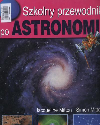Okładka książki  Szkolny przewodnik po astronomii  4