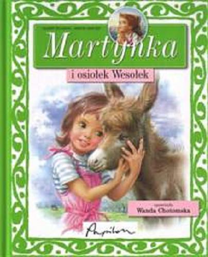 Okładka książki Martynka i osiołek Wesołek / Gilbert Delahaye ; il. Marcel Marlier ; tł. Wanda Chotomska.