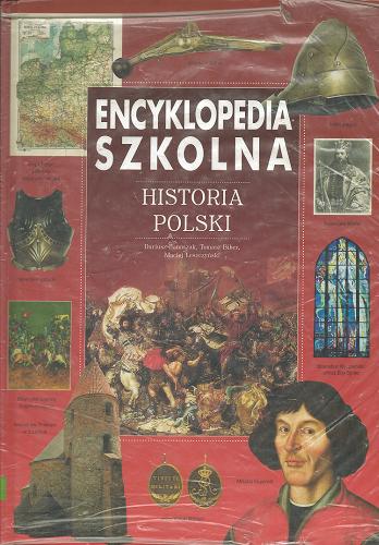 Okładka książki Historia Polski / Dariusz Banaszak ; Tomasz Biber ; Maciej Leszczyński.