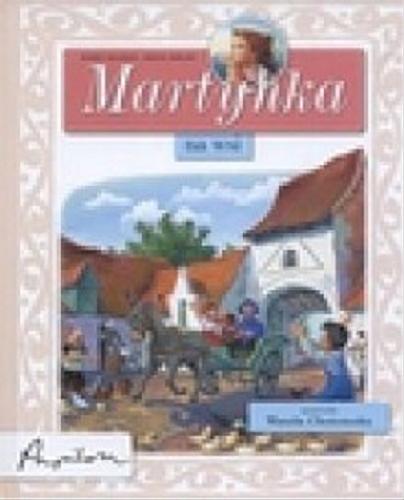Okładka książki Martynka na wsi / Gilbert Delahaye ; Wanda Chotomska ; il. Marcel Marlier.
