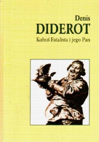 Okładka książki Kubuś Fatalista i jego Pan / Denis Diderot ; il. Lucjan Ławnicki ; oprac. Anna Popławska ; tł. Tadeusz (boy) Żeleński.