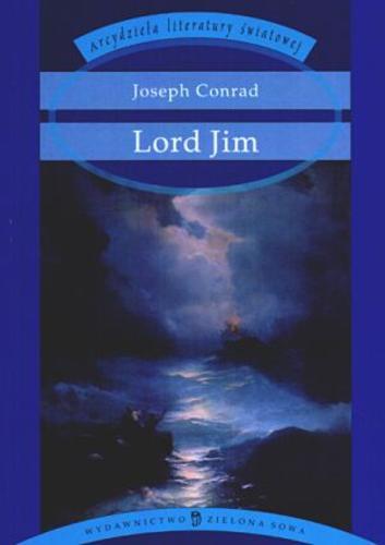 Okładka książki Lord Jim / Joseph Conrad ; tł. Michał Filipczuk.