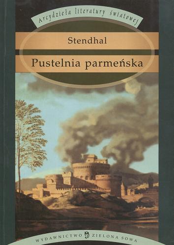 Okładka książki Pustelnia parmeńska / Stendhal ; tł. Tadeusz Żeleński.