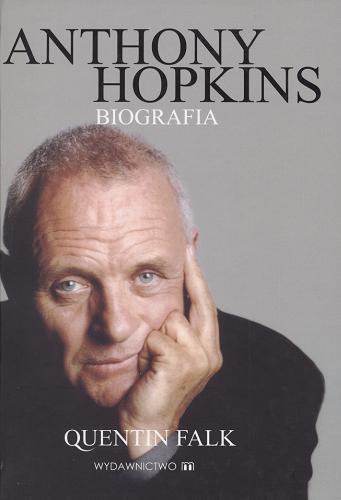 Okładka książki Biografia / Anthony Hopkins ; Quentin Falk ; tł. Aneta Nowak.