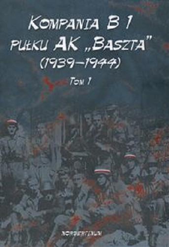 Okładka książki Kompania B 1 pułku AK 