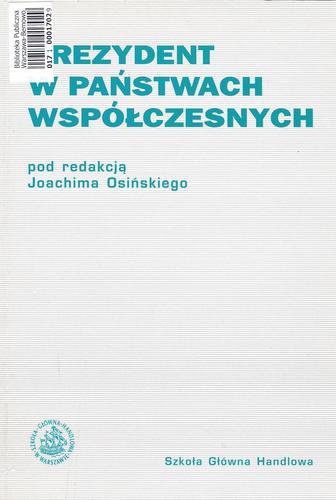 Okładka książki Prezydent w państwach współczesnych / pod red. Joachim Osiński.