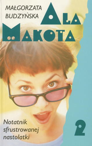 Okładka książki  Ala Makota : notatnik sfrustrowanej nastolatki  8