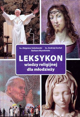 Okładka książki  Leksykon wiedzy religijnej dla młodzieży  1