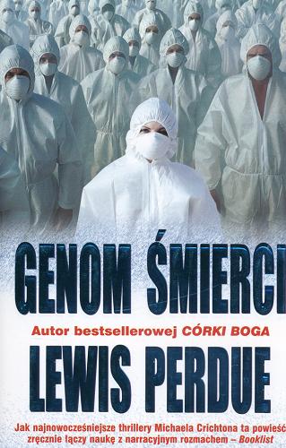 Okładka książki Genom śmierci / Lewis Perdue ; tł. Agnieszka Cioch.