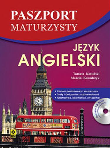Okładka książki Język angielski / Tomasz Kotliński, Marcin Kowalczyk.