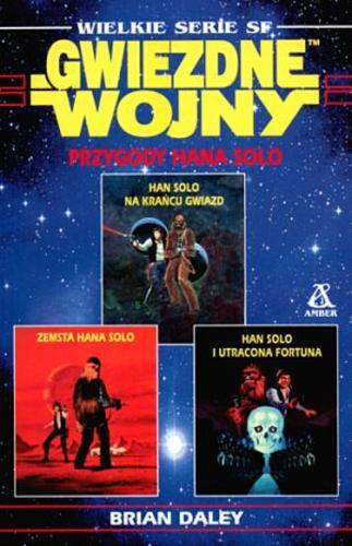 Okładka książki Przygody Hana Solo / Brian Daley ; tł Wacław Najdel ; tł. Jan Woydyga.