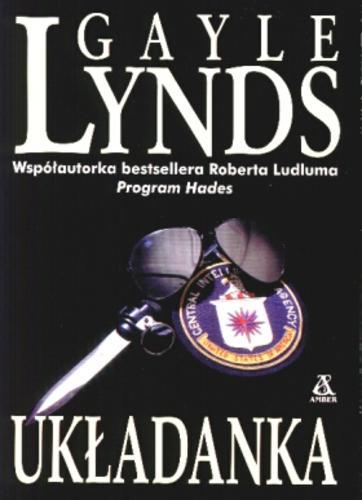 Okładka książki Układanka / Gayle Lynds ; tł. Jagoda Sochoń.