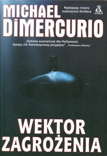 Okładka książki Wektor zagrożenia / Michael Dimercurio ; tł. Krzysztof Bednarek.
