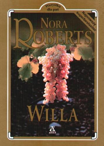 Okładka książki Willa / Nora Roberts ; przekł. [z ang.] Grażyna Jagielska.