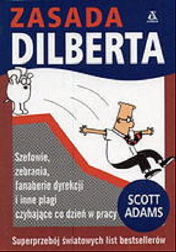 Okładka książki Zasada Dilberta / Scott Adams ; przekł. Andrzej Milcarz.
