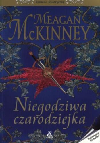 Okładka książki Niegodziwa czarodziejka / Meagan McKinney ; tł. Barbara Jabłońska.