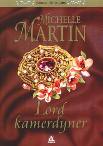 Okładka książki Lord kamerdyner / Michelle Martin ; tł. Urszula Gutowska.