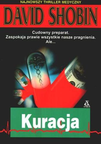 Okładka książki Kuracja / David Shobin ; tł. Maciej Pintara.