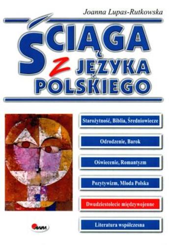 Okładka książki  Ściąga z języka polskiego : Dwudziestolecie międzywojenne  7