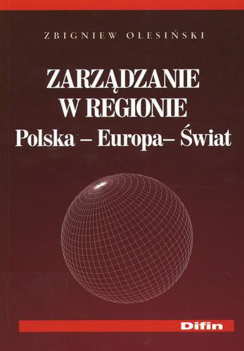 Okładka książki  Zarządzanie w regionie : Polska, Europa, świat  1