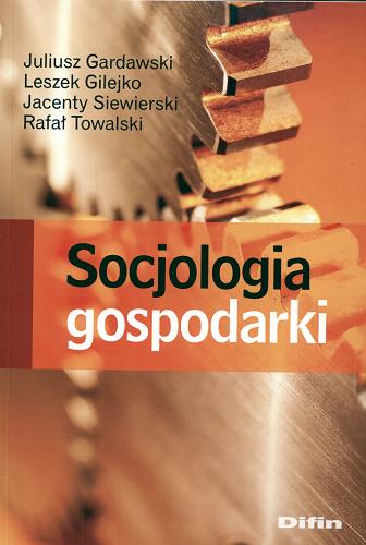 Okładka książki  Socjologia gospodarki  1