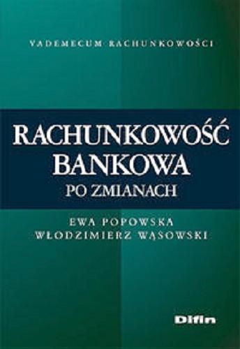 Okładka książki  Rachunkowość bankowa po zmianach  2