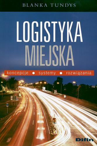 Okładka książki  Logistyka miejska : koncepcje, systemy, rozwiązania  1