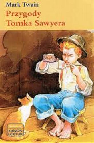 Okładka książki Przygody Tomka Sawyera / Mark Twain ; tł. Marceli Tarnowski.