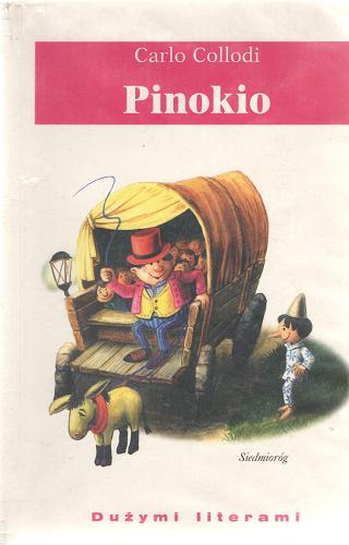 Okładka książki Pinokio / Carlo Collodi ; il. Jarosław Żukowski ; tł. Krystyna Kabatc ; tł. Eugeniusz Kabatc.