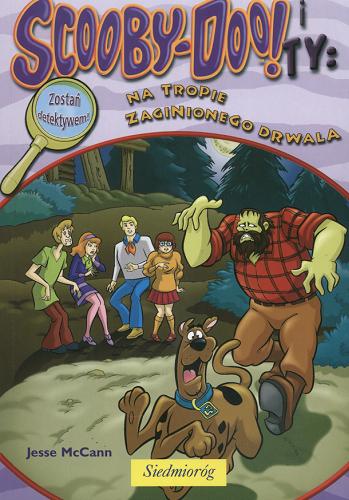 Okładka książki  Scooby-Doo - przygody Scooby-Doo na tropie zaginionego drwala  9