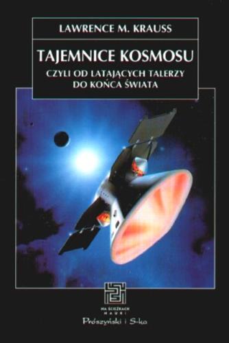 Okładka książki  Tajemnice kosmosu czyli Od latających talerzy do końca świata  3