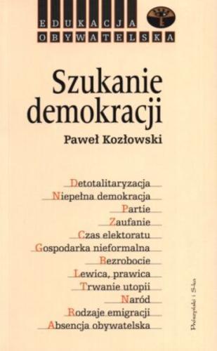 Okładka książki Szukanie demokracji / Paweł Kozłowski.