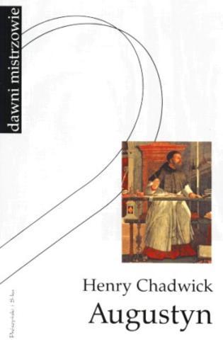 Okładka książki Augustyn / Henry Chadwick ; przeł. Tadeusz Szafrański.