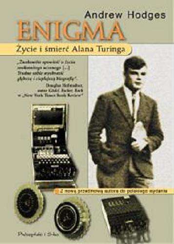 Okładka książki Enigma :życie i śmierć Alana Turinga / Andrew Hodges ; tł. Wiktor Bartol.