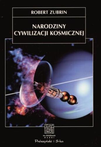 Okładka książki  Narodziny cywilizacji kosmicznej  1