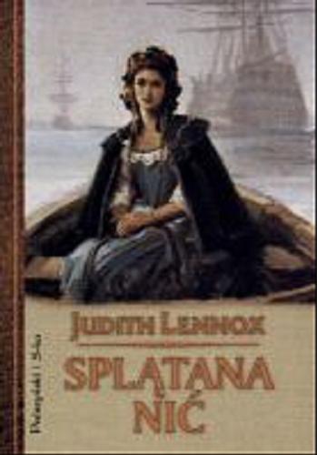 Okładka książki Splątana nić / Judith Lennox ; przeł. Anna Sikorska.