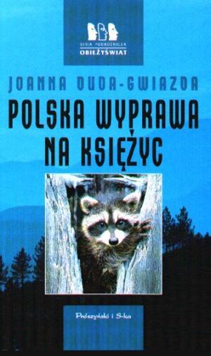 Okładka książki Polska wyprawa na Księżyc / Joanna Duda-Gwiazda.