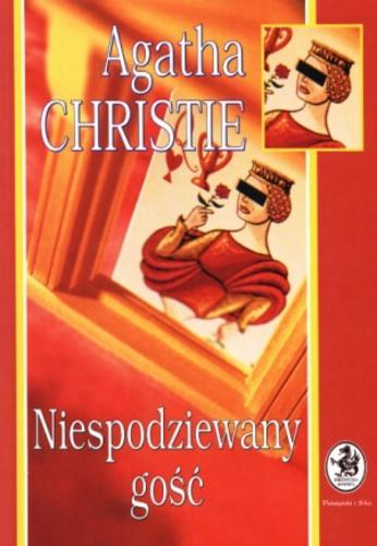 Okładka książki Niespodziewany gość / Agatha Christie ; adapt. Charlesa Osborne`a sztuki Agathy Christie 