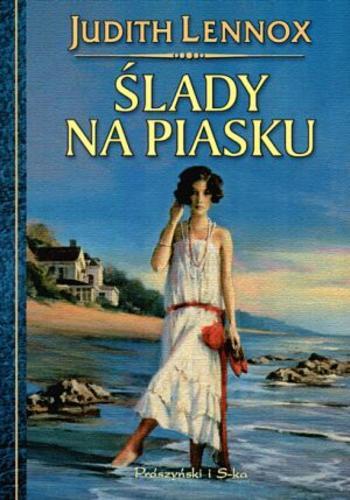 Okładka książki Ślady na piasku / Judith Lennox ; przeł. Ewa Pankiewicz.