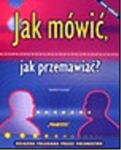 Okładka książki Jak mówić, jak przemawiać? /  Michał Kuziak.