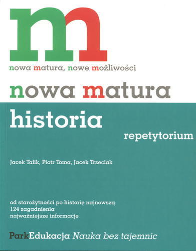 Okładka książki  Historia : repetytorium: od starożytności po historię najnowszą, 124 zagadnienia, najważniejsze informacje  1