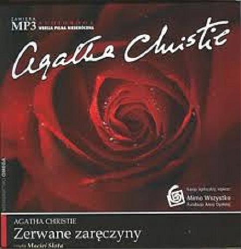 Okładka książki Zerwane zaręczyny [ Dokument dźwiękowy ] / Agatha Christie ; [tł. Tadeusz Jan Dehnel] ; czyta Maciej Słota.