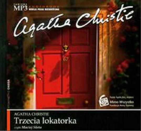 Okładka książki Trzecia lokatorka : [ Dokument dźwiękowy ] / Agatha Christie ; tłumaczenie Tadeusz Jan Dehnel.