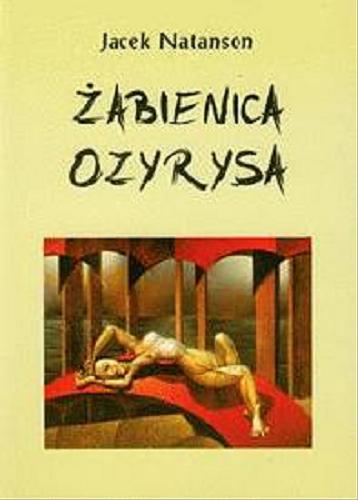 Okładka książki Żabienica Ozyrysa / Jacek Natanson.