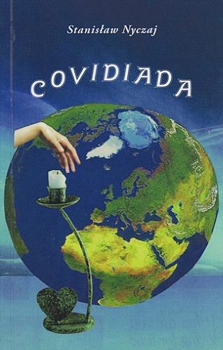 Okładka książki  Covidiada : puls czasu trwogi i trudnej nadziei  3