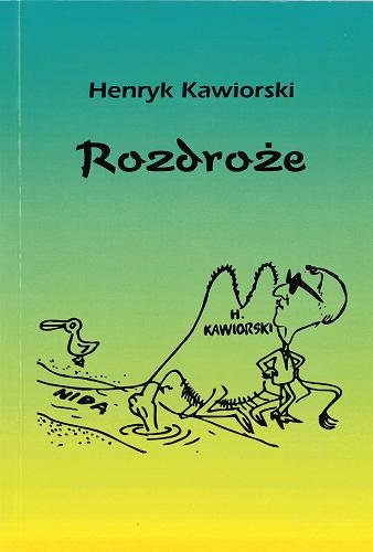 Okładka książki Rozdroże / Henryk Kawiorski.