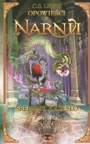 Okładka książki  Chronicles of Narnia [t. 4] Srebrne krzesło  4